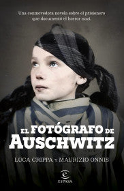 Libro El Fotógrafo De Auschwitz 9786287715585