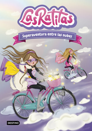 Libro Las Ratitas 4. Superaventura Entre Las Nubes 9786287579637