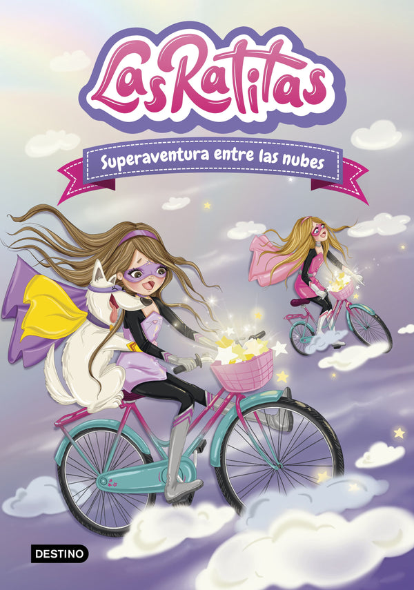 Libro Las Ratitas 4. Superaventura Entre Las Nubes 9786287579637