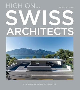 Libro High On… Swiss Architects 9788499366913