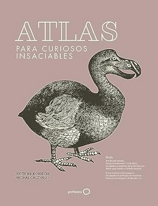 Atlas Para Curiosos Insaciables