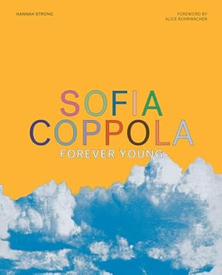 Libro Sofia Coppola: Forever Young 9781419755521