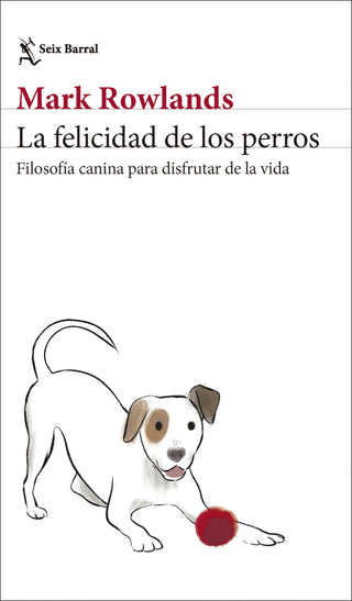 Libro La Felicidad De Los Perros                         9786287816008