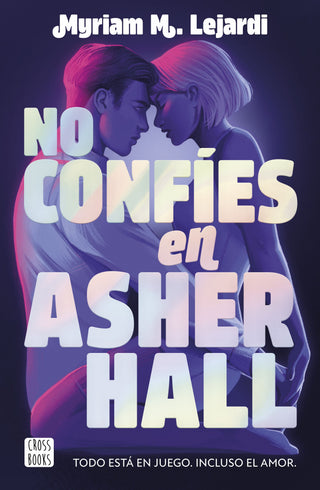 Libro No Confíes En Asher Hall                           9786287575479