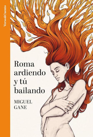 Libro Roma Ardiendo Y Tú Bailando 9786287794863