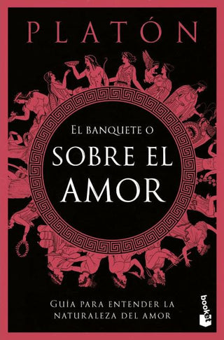 Libro El Banquete O Sobre El Amor 9786287844490