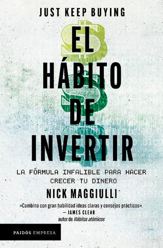 Libro El Hábito De Invertir (Just Keep Buying) 9786287830110