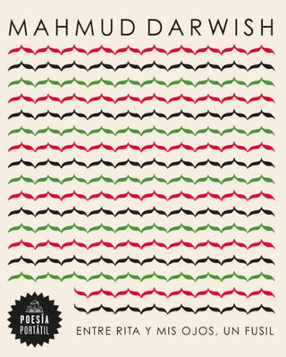 Libro Entre Rita Y Mis Ojos, Un Fusil 9786287811492