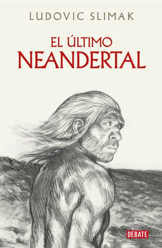 Libro El Último Neandertal 9788410214941