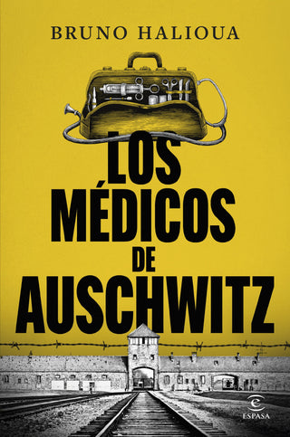 Libro Los Médicos De Auschwitz 9786287576636