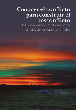 Conocer El Conflicto Para Construir El Posconflicto