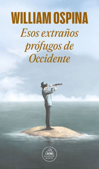 Libro Esos Extraños Prófugos De Occidente 9786287811577