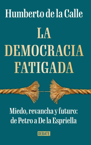 Libro La Democracia Fatigada 9786287874411