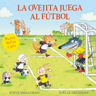Libro La Ovejita Juega Al Fútbol (Libro De Cartón Con Mecanismos) 9788448872212