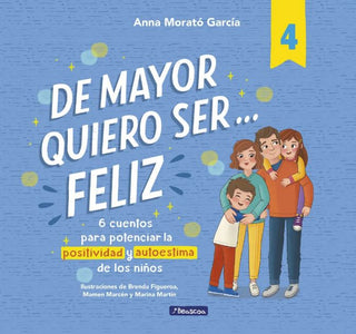 Libro De Mayor Quiero Ser... Feliz 4 9788448872830