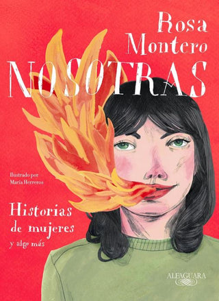 Libro Nosotras. Historias De Mujeres Y Algo Más 9788420433349