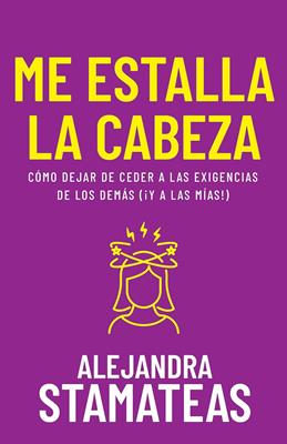 Libro Me Estalla La Cabeza 9798887692524