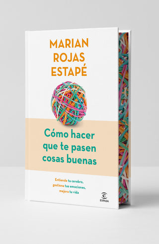 Libro Cómo Hacer Que Te Pasen Cosas Buenas (Edición Especial) 9786287576698