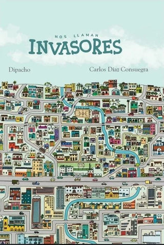 Libro Nos Llaman Invasores 9786287800823