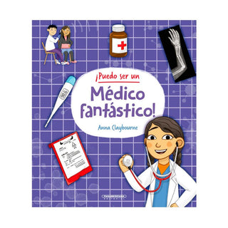 ¡Puedo Ser Un Medico Fantastico!