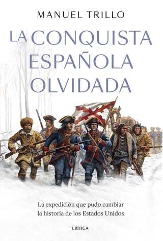 Libro La Conquista Española Olvidada 9788491997689