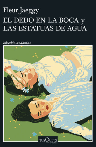 Libro El Dedo En La Boca Y Las Estatuas De Agua 9788411075558