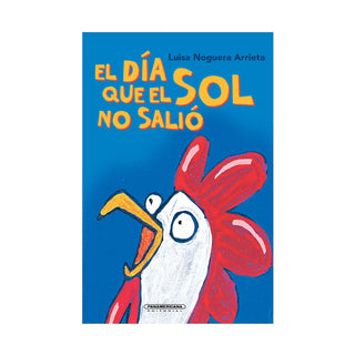 Libro El Dia Que El Sol No Salio 9789583066450