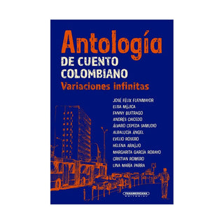 Antología De Cuento Colombiano. Variaciones Infinitas