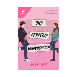 Una Perfecta Equivocación (Seremos Imperfectos 1)