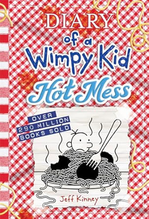 Hot Mess (Diary of a Wimpy Kid Book 19)