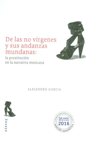 Libro De Las No Virgenes Y Sus Andanzas Mundanas 9786074955668