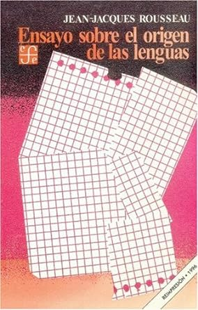Ensayo Sobre El Origen De Las Lenguas