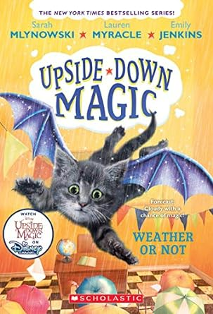Weather Or Not (Upside-Down Magic #5): Volume 5