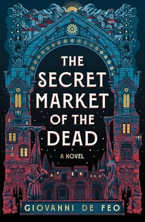 Libro Secret Market Of The Dead 9781668077368