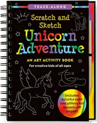 Unicorn Adventure Scratch and Sketch: An Art Activity Book for Creative Kids of All Ages