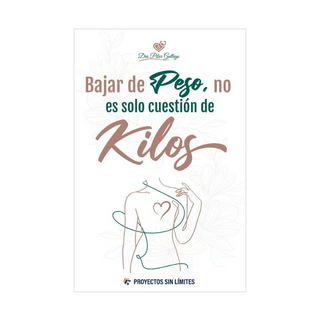 Bajar De Peso, No Es Solo Cuestión De Kilos