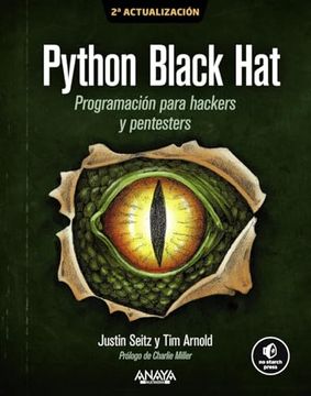 Libro Python Black Hat. Programacion Para 9788441552258