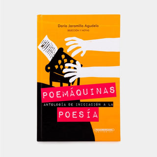 Libro Poemáquinas: Antología De Iniciación A La Poesía 9789583066900