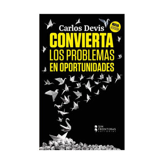 Libro Convierta Los Problemas En Oportunidades 9786287735644