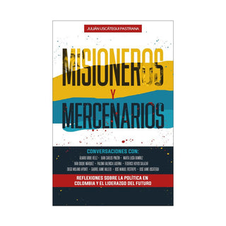 Misioneros y mercenarios