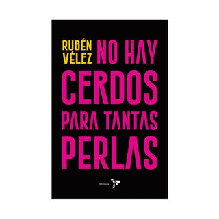 Libro No Hay Cerdos Para Tantas Perlas 9786287703568