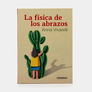 Libro La Física De Los Abrazos 9789583069703