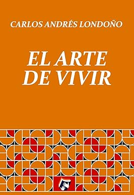 El Arte De Vivir