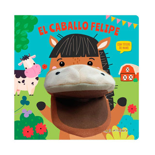 Libro Cuentos Con Titeres El Caballo Felipe 9789878209883