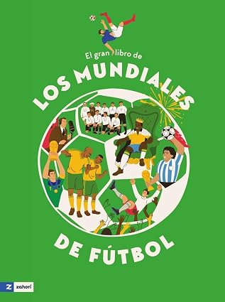 Libro El Gran Libro De Los Mudiales De Futbol 9791387709624