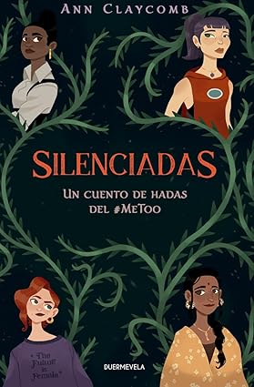 Libro Silenciadas - Una Fábula Perversa 9788412767247