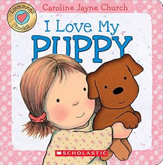 Libro I Love My Puppy 9780545835947