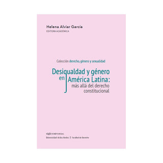 Desigualdad y género en américa latina: más allá del derecho constitucional