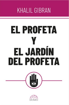 EL PROFETA Y EL JARDIN DEL PROFETA