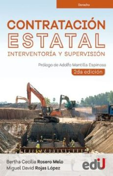 Contratación Estatal, Interventoría Y Supervisión. 2Da Edic.